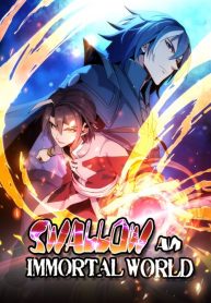 Swallow An Immortal World