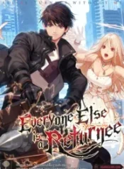 Everyone Else is A Returnee