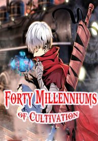 Forty Milleniums Of Cultivation