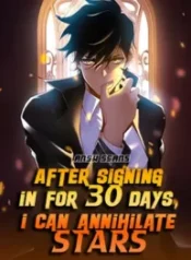 After Signing in for 30 Days, I Can Annihilate Stars