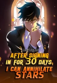 After Signing in for 30 Days, I Can Annihilate Stars