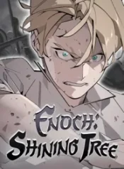 Enoch: Shining Tree