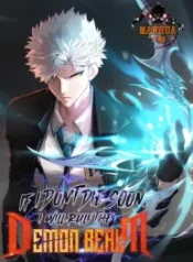 If I Don’t Die Soon, I Will Rule The Demon Realm