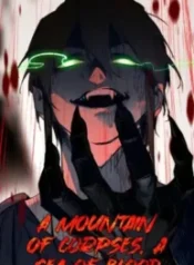 A Mountain of Corpses, A Sea of Blood
